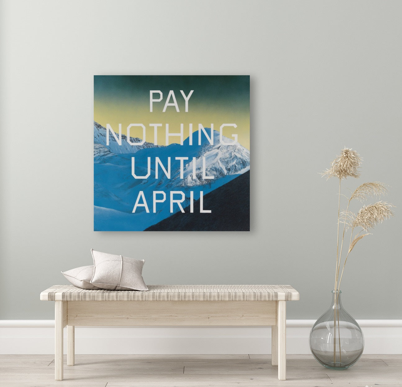 Edward Ruscha Pay Nothing Until April Canvas Print/Art/Home Decor/New/Gift/Reproduction/